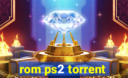 rom ps2 torrent